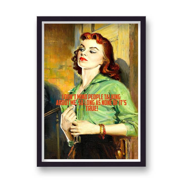 I Don't Mind People Talking for wholesale by Gallery Print and Art