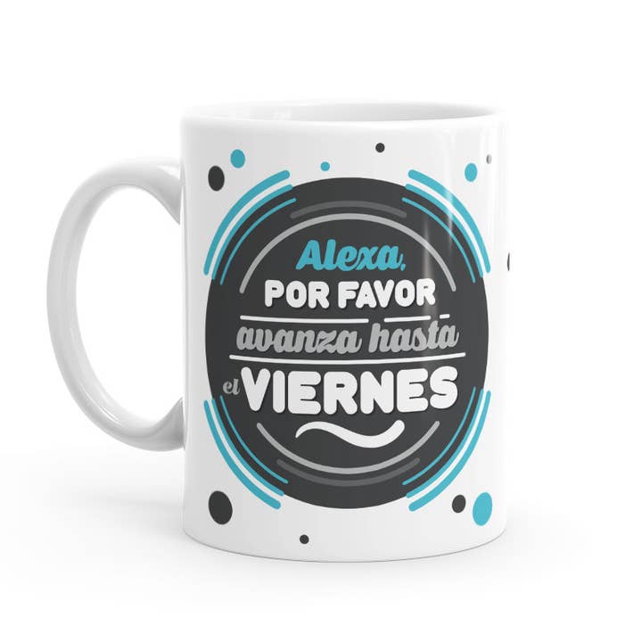 Puterful - Wholesale Coffee Mug - Cup - Alexa, fast forward to Friday