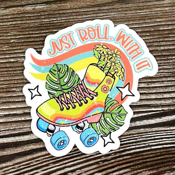 Just Roll With It, Die Cut Vinyl Sticker, Boho Fun, Water Resistant, Motivational Positivity, Rollerblades Skating Vintage |Sticker or Magnet for wholesale by Handmade by Marlayna