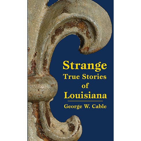 Pelican Publishing - Wholesale History & Geography - Strange True Stories of Louisiana