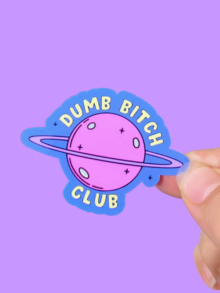 Dumb Bitch Club Sticker for wholesale by Cosmic Paper Studio