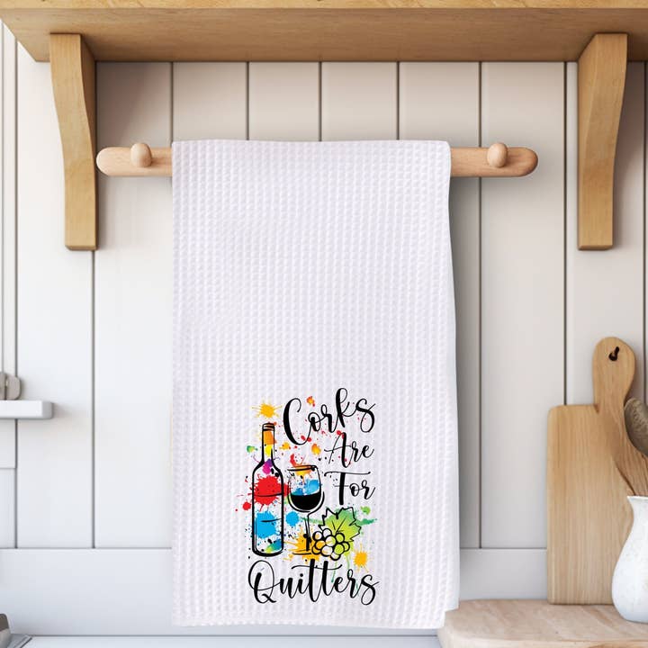 Fernville Creations - Wholesale Tea Towel - Corks Are For Quitters Eco-Friendly Waffle Kitchen Towel