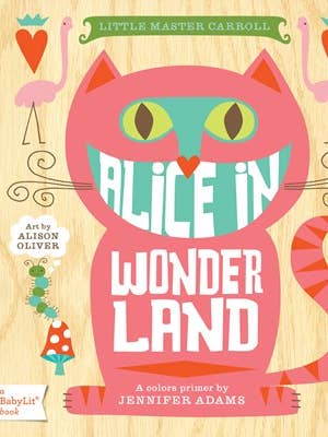 Alice in Wonderland: A BabyLit Colors Primer for wholesale by Gibbs Smith