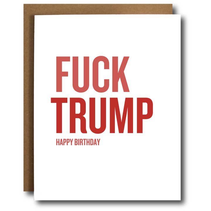 The Card Bureau - Wholesale Birthday Card - F*ck Trump Birthday Card