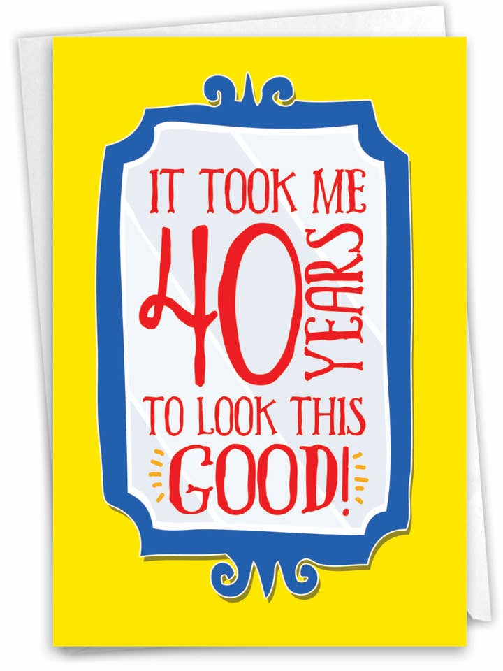Födelsedagskort - Se så bra ut 40 för wholesale av NobleWorks