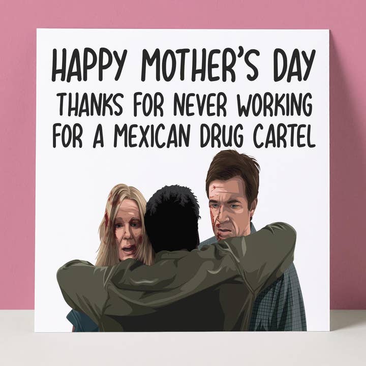 CARTEL DE LA DROGUE - OZARK - CARTE DE FÊTE DES MÈRES pour la vente par Pack a Punch Designs