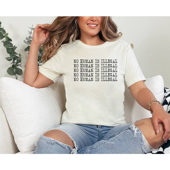 Tee Story - Wholesale Screen Printed T-Shirt - Women's - No Human Is Illegal Shirt, Political Shirt, Protest Shirt3