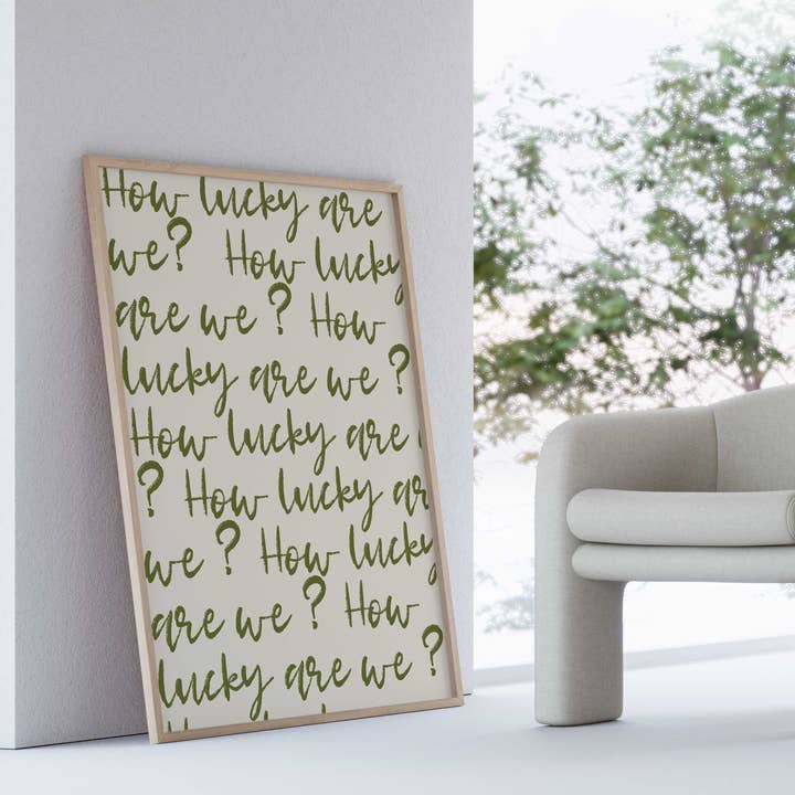 D'LUXE PRINTS - Wholesale Art Print - How Lucky Are We Script Print9