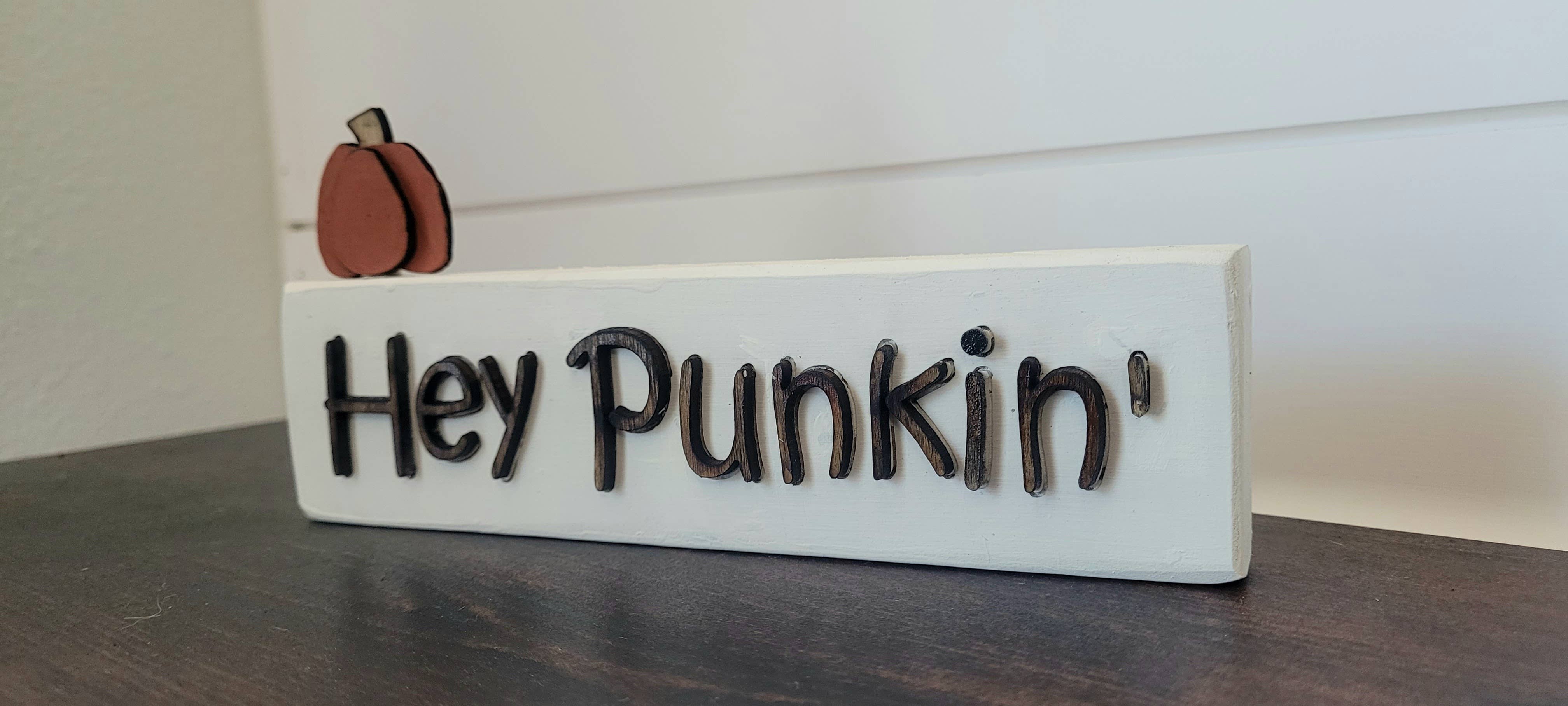 The Country Roost - Venta al por mayor Letreros - Cartel de niñera grueso con la inscripción «Hey Punkin'»4