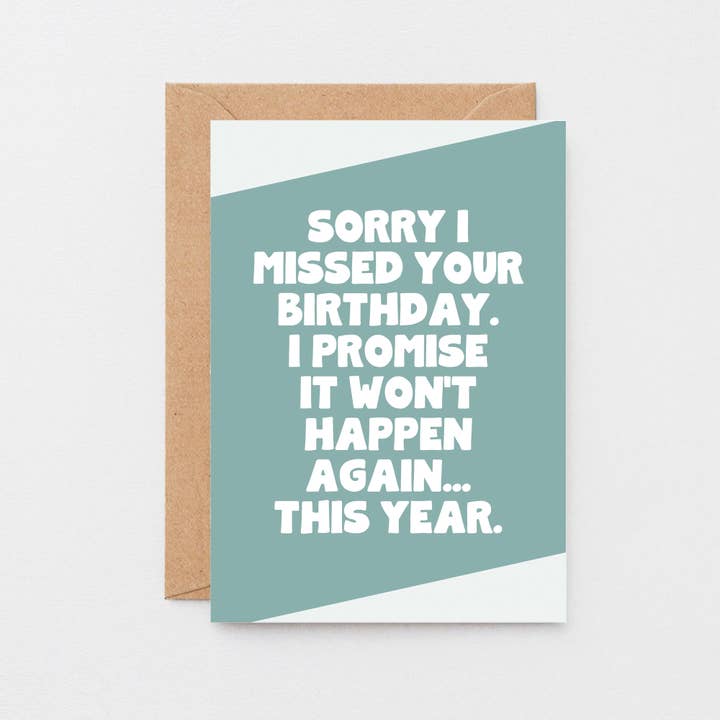 Belated Birthday Card | i i Won'tHappen Again for wholesale by SixElevenCreations