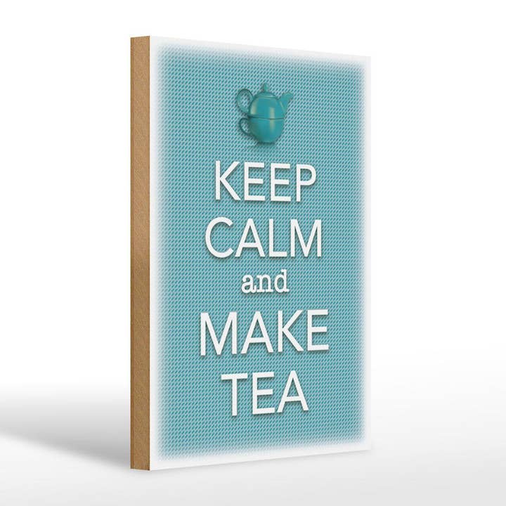 Femer – wholesale Sign – Keep Calm and Make Tea wooden sign 20 x 30 cm wooden decorative sign