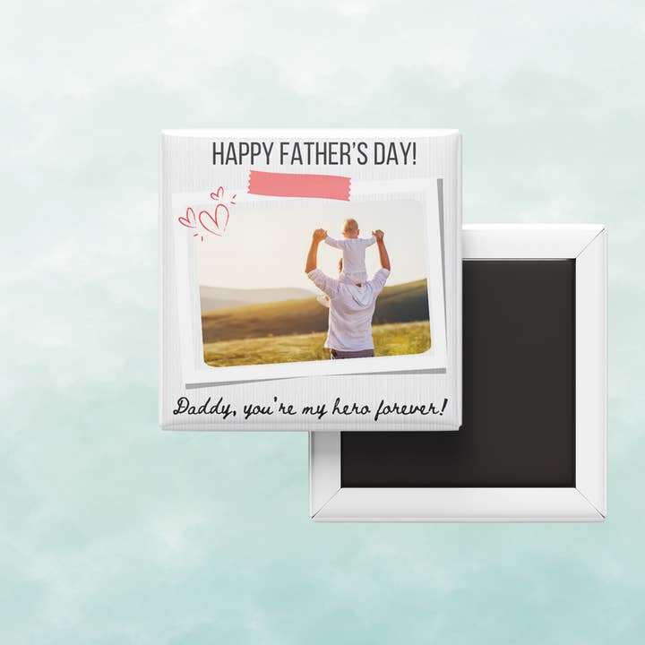 Father’s Day Photo Magnet – “Daddy, You’re My Hero Forever”, Set of 6 for wholesale by Embey Custom Designs