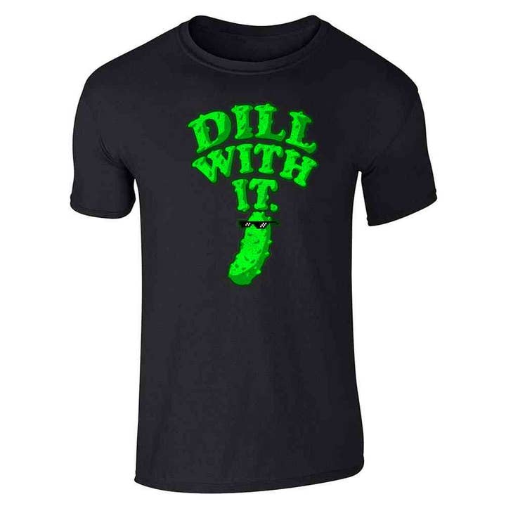 Dill With It Pickle Funny Unisex Tee for wholesale by Pop Threads