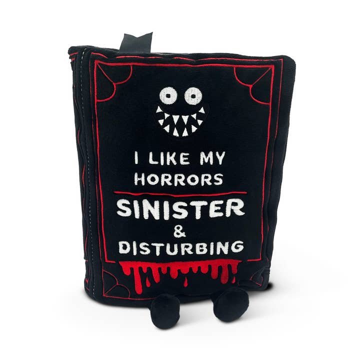 "I Like My Horrors Sinister & Disturbing" Horror Plushies for wholesale by Punchkins