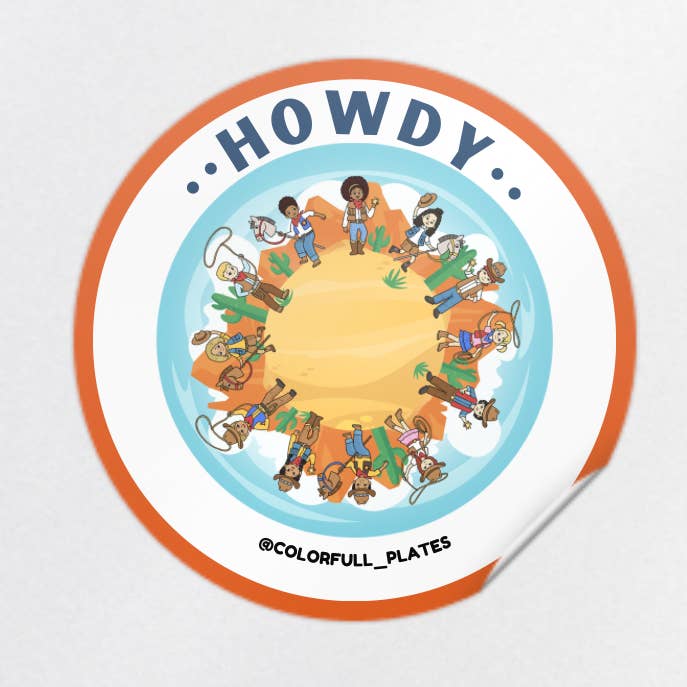 Adesivo fustellato da 3 pollici: Howdy per la vendita all'ingrosso da parte di Colorfull Plates