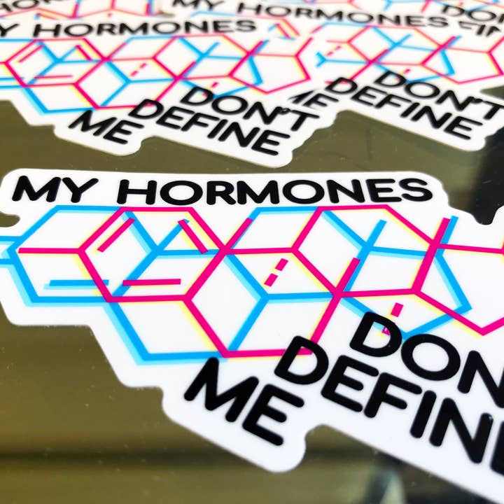 My Hormones Don't Define Me - Adesivi lucidi per la vendita all'ingrosso da parte di ZeroGraficsStudio