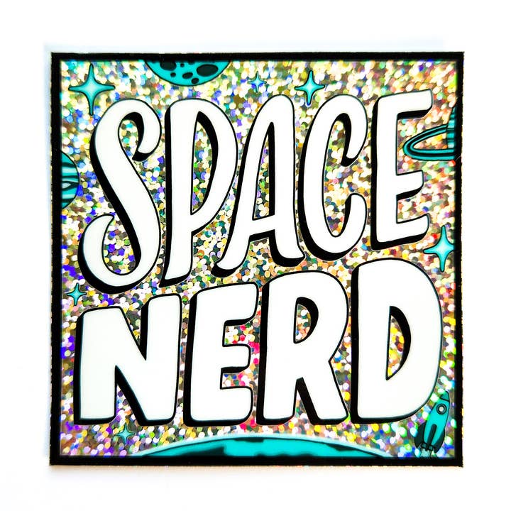 Sticker / Space Nerd, Astronomy Science Glitter Vinyl for wholesale by The Crafty Physicist