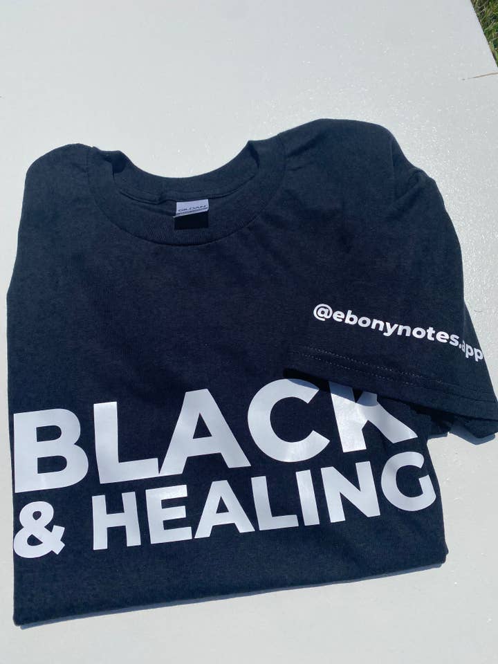 Ebony Notes Company - Wholesale Screen Printed T-Shirt - Unisex - Black & Healing Shirt6
