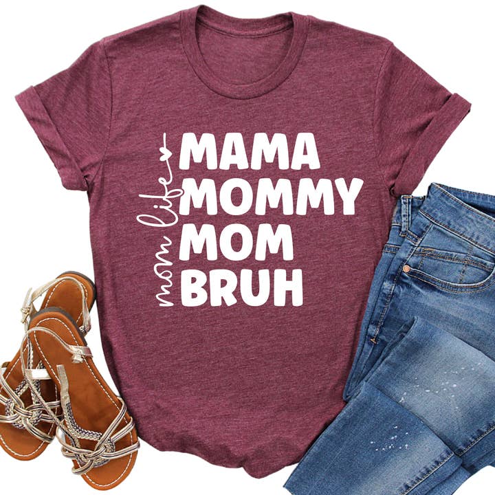 Mama Mommy Mom Bruh Shirt - Lustiges Mama-Leben T-Shirt, Süßes Mutterschafts-Graphic-Tee für Frauen, Trendiges Geschenk für Mütter, Lässiges Mama-Outfit für den Großhandel von Epic Life - Designed