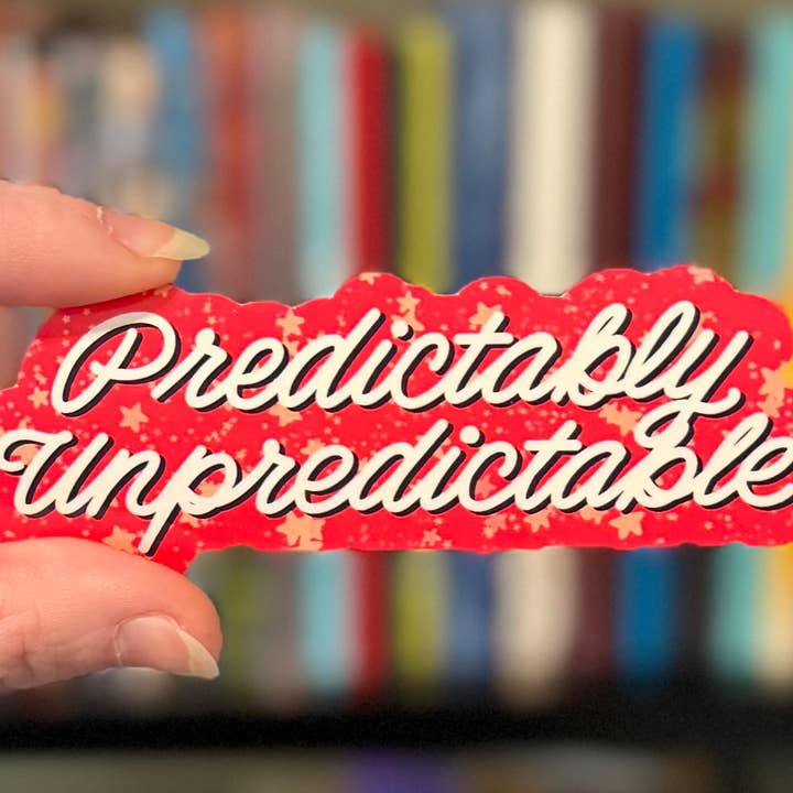 Predictably Unpredictable Sticker for wholesale by Parted Pages Press