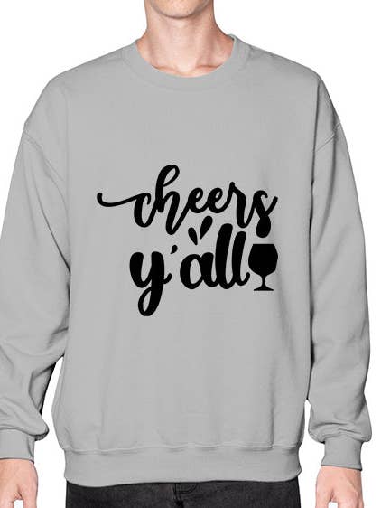cheers yall 85# - wine- Sweatshirt - Crew for wholesale by tshirt unlimited
