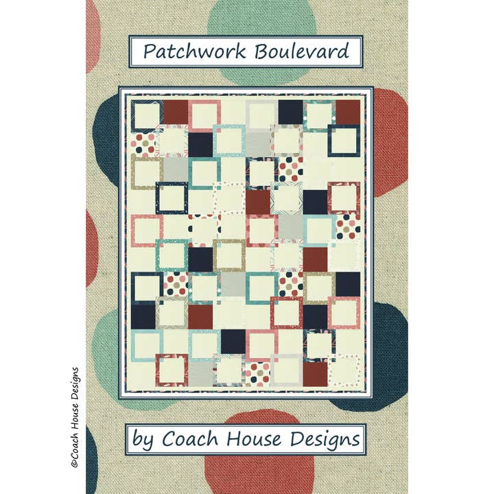 Coach House Designs - Wholesale Quilt - Patchwork Boulevard Quilt Pattern