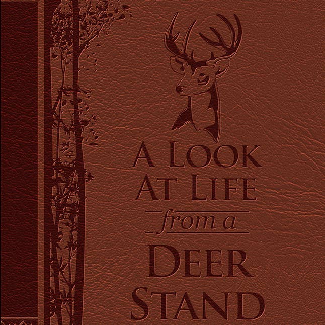 Harvest House Publishers Gift & Specialty Books - Wholesale Book - Adult - A Look at Life from a Deer Stand (Milano Softone)