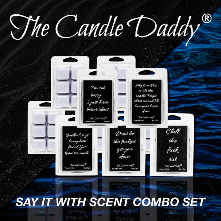 The Candle Daddy - Wholesale Wax Melt - Say It With Scent Combo Set Of Five of our Top Just Saying1