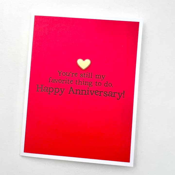 Muddy Mouth Cards - Wholesale Anniversary Card - Anniversary Favorite Thing to Do Card1