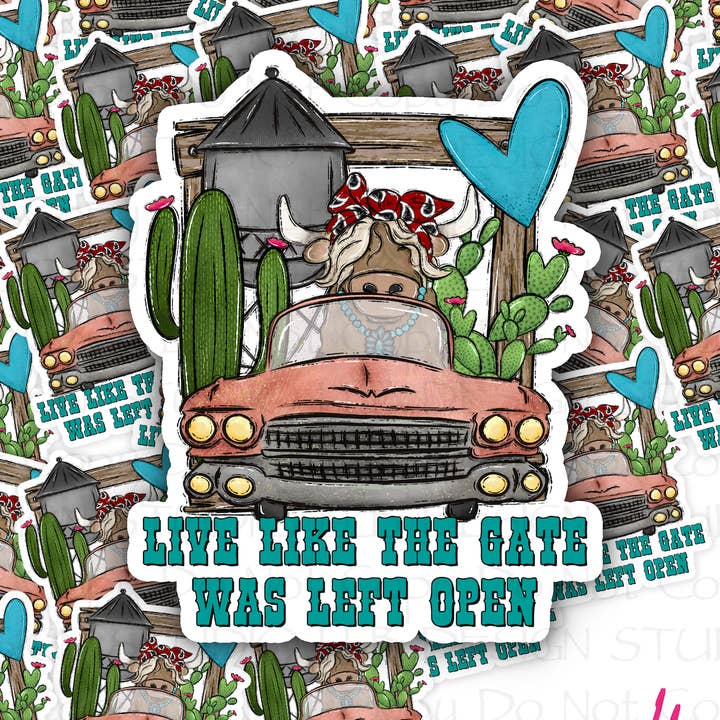 Live Like The Gate Was Left Open, Package Fillers, Business Branding, Small Shop Vinyl, Tumbler Decal, Laptop Sticker, Window Sticker, for wholesale by LLB Designs Studio