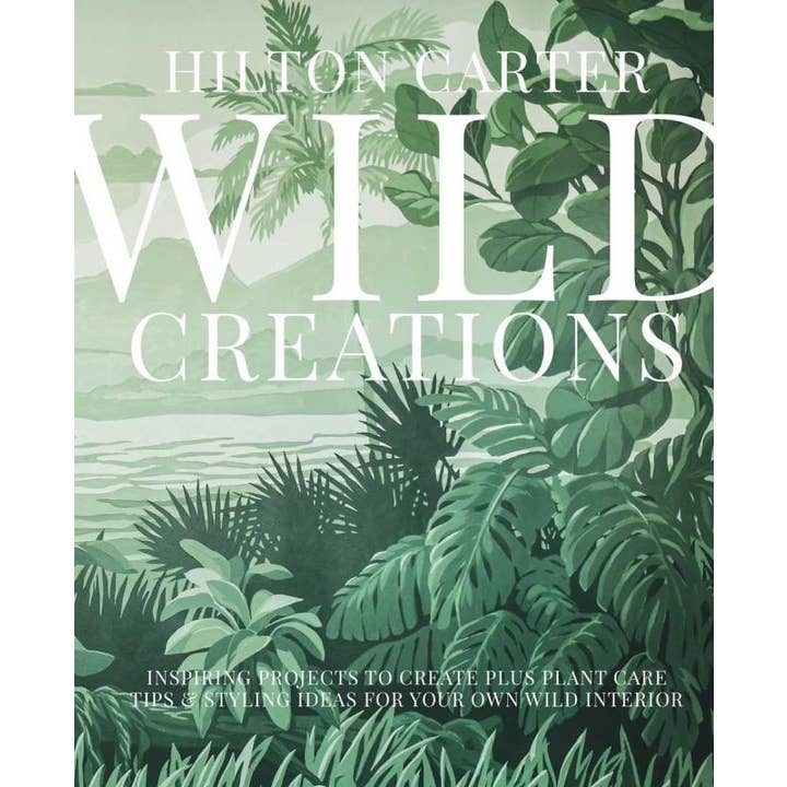 Microcosm Publishing & Distribution - Wholesale Book - Adult - Wild Creations: Plant Care Tips & Styling Ideas