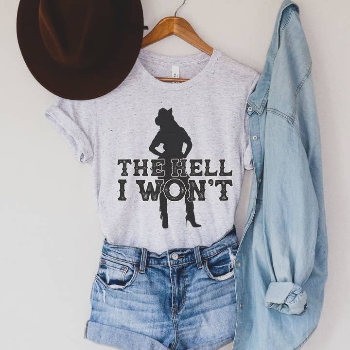 Trendznmore - Modern Graphic Apparel - Wholesale Screen Printed T-Shirt - Women's - The Hell I Won't Funny Sassy Cowgirl Western Graphic T-Shirt4