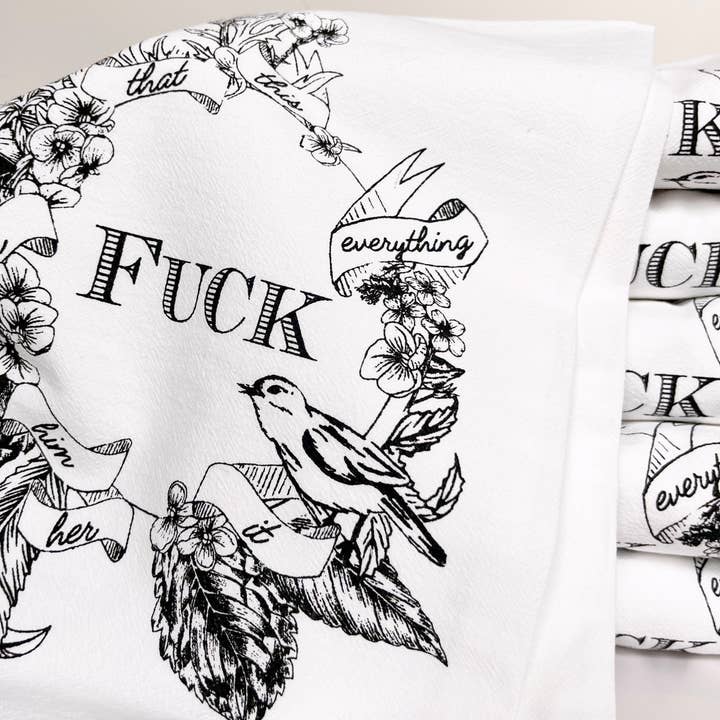 The Coin Laundry - Wholesale Tea Towel - Fuck Everything - BLACK/WHITE Flowers Funny Kitchen Towel