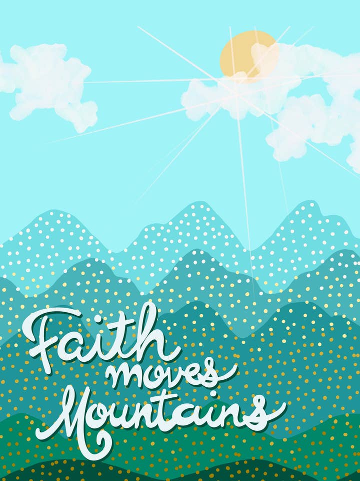 Faith Moves Mountains Artwork Print for wholesale by Laura Adams