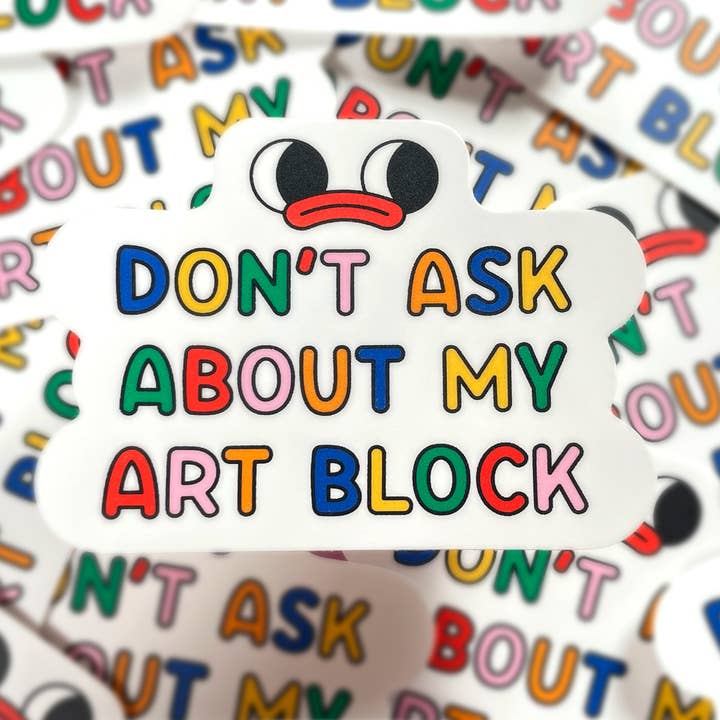 Kidnichols - Wholesale Sticker - Don't Ask Me About My Art Block Vinyl Sticker3
