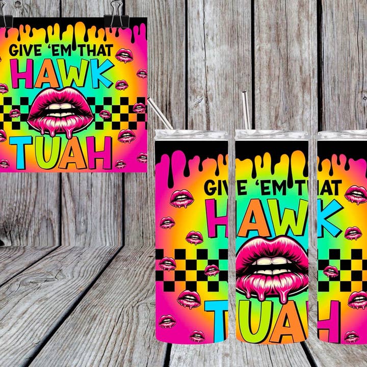 GIVE EM THAT HAWK TUAH for wholesale by Mama’s Grit and Grace