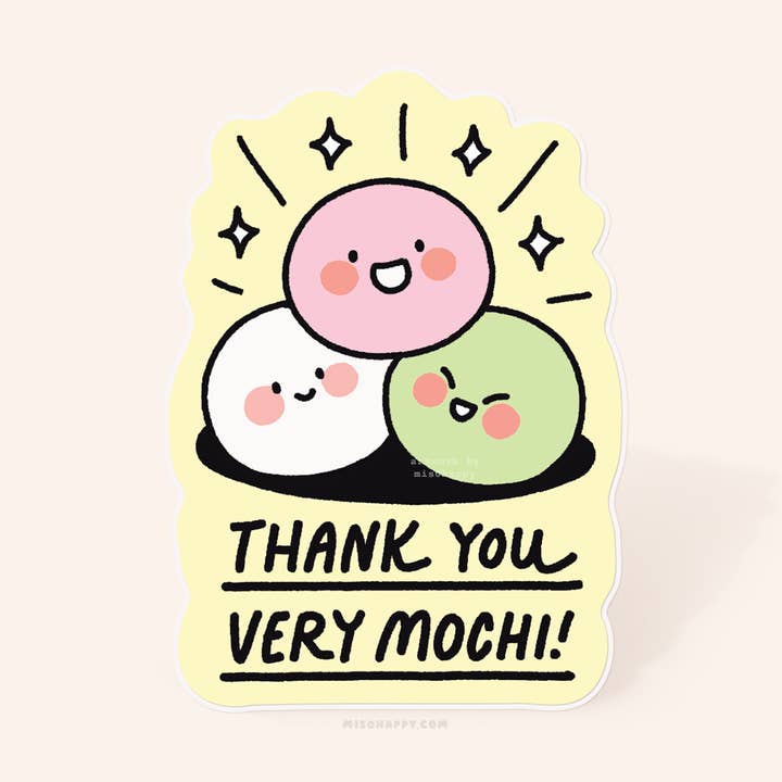 "Thank You Very Mochi!" Sticker for wholesale by MIS0HAPPY