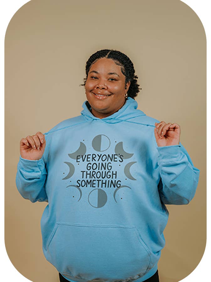 Everyone's Going Through Something (Moon Phases) - Hoodie for wholesale by Self-Care Is For Everyone