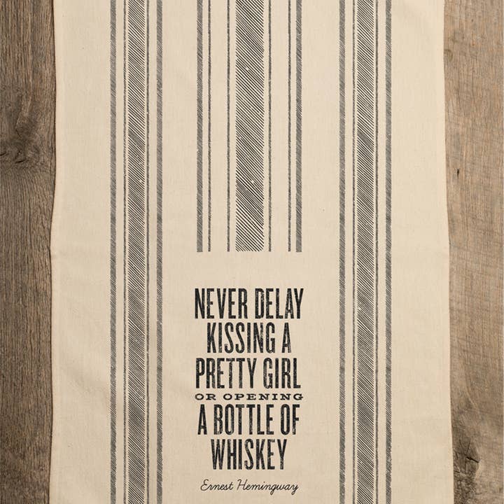 SOUTHERN FRIED DESIGN BARN - Wholesale Tea Towel - Never Delay Kissing a Pretty Girl... - Kitchen Towel