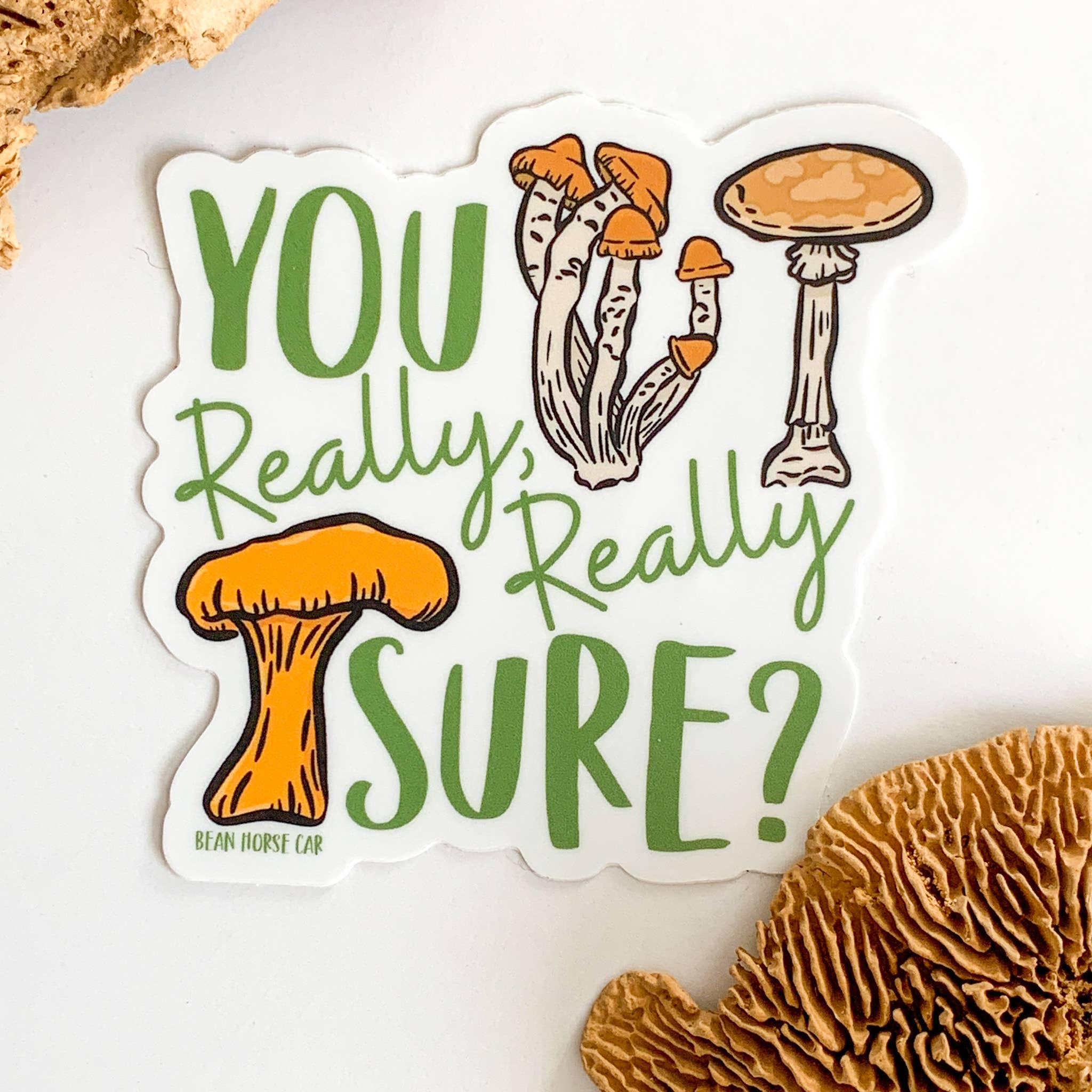 You Really, Really Sure Sticker for wholesale by Bean Horse Car Designs