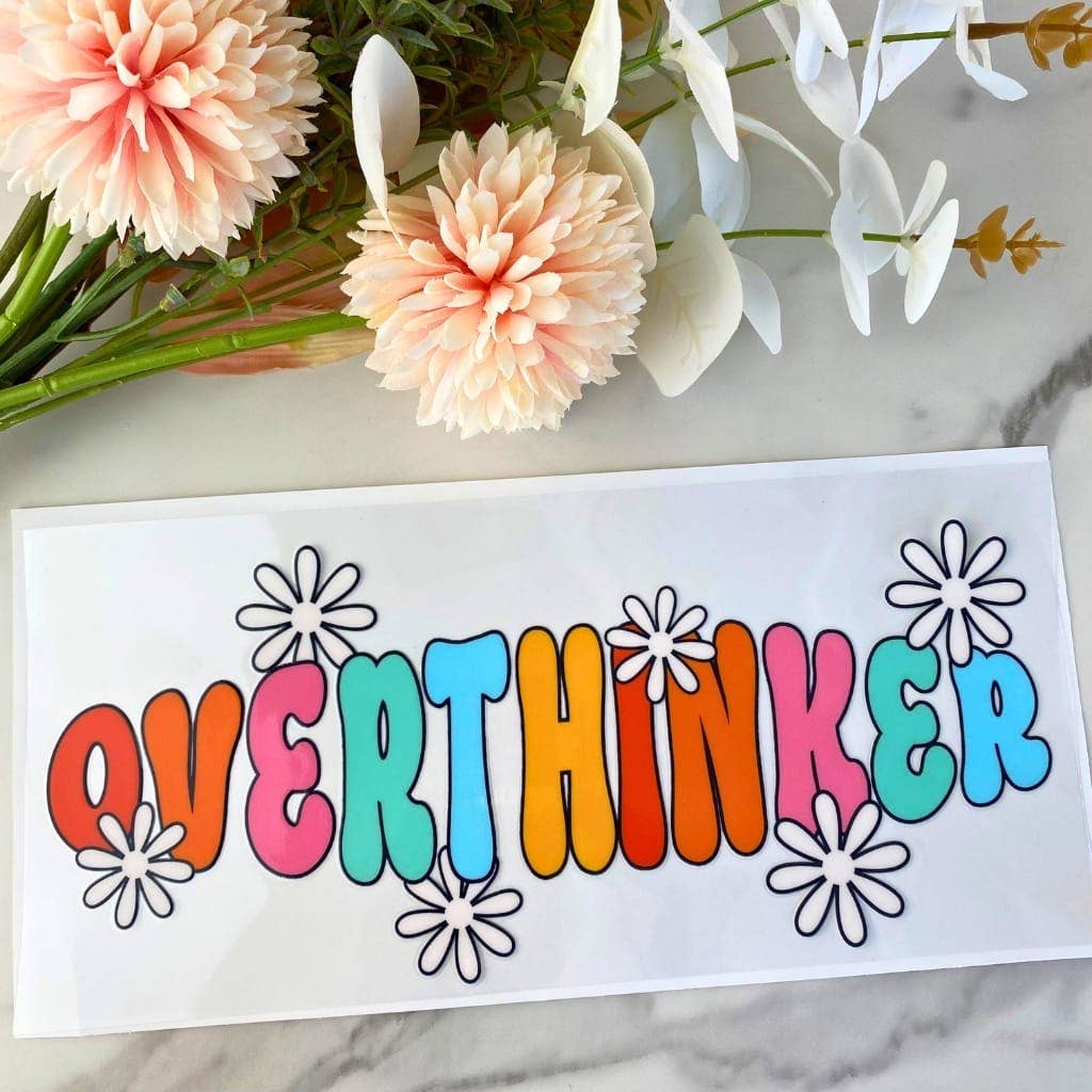 HKS Custom Designs - Wholesale Sticker - Overthinker | 16 oz UV DTF Wrap0