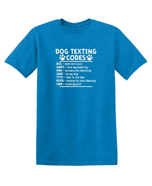 Feelin Good Tees - Wholesale Screen Printed T-Shirt - Unisex - Dog Texting Codes17