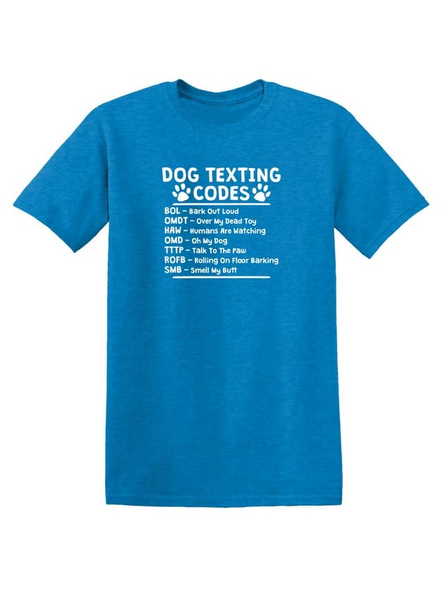 Feelin Good Tees - Wholesale Screen Printed T-Shirt - Unisex - Dog Texting Codes17