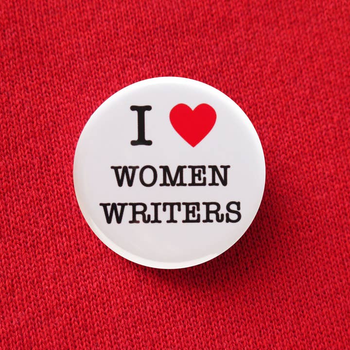 J'AIME LES FEMMES ÉCRIVAINES Épingle 1,25" Bouton Cadeau Littéraire pour la vente par Word For Word Factory
