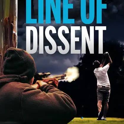 Books by splitShops - Wholesale Book - Adult - Line of Dissent: When a gunman is trying for a hole in one... - Paperback