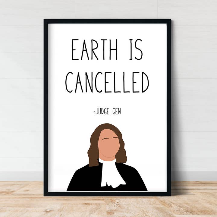 Juez Gen " La Tierra está cancelada " Imprimir | Buen Lugar para venta al por mayor de Callisto Design House