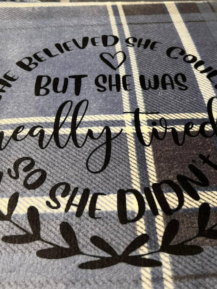 Ze geloofde dat ze het kon, maar was moe, Blanket voor wholesale door Creative Queen Boutique