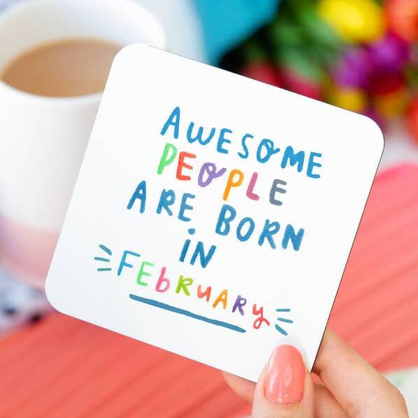 'Awesome People Are Born In February' Birthday Coaster for wholesale by Ellie Ellie LTD