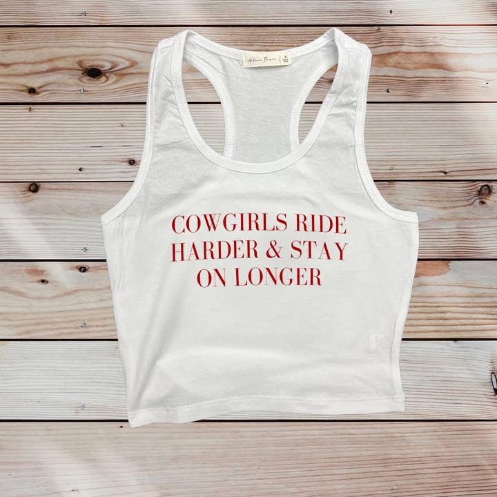Cowgirls Ride Harder And Stay On Longer Cropped Tank Top for wholesale by Free Spirit