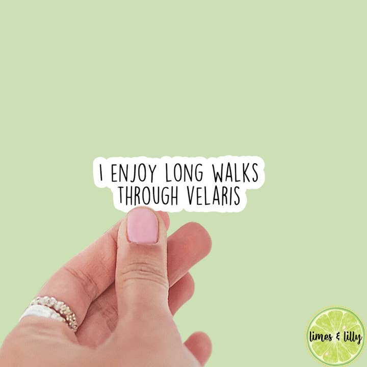 I Enjoy Long Walks Through Velaris Sticker | ACOTAR | Kindle Sticker | Sticker Quote | Water Bottle Sticker | Quotes | Funny Stickers for wholesale by Limes & Lilly